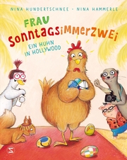 Frau Sonntagsimmerzwei - Ein Huhn in Hollywood - Cover
