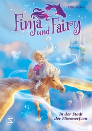 Finja und Fairy - In der Stadt der Flimmerfeen - Cover