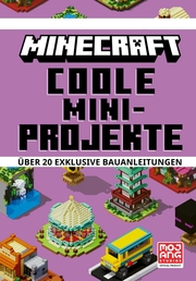 Minecraft Coole Mini-Projekte. Über 20 exklusive Bauanleitungen - Cover