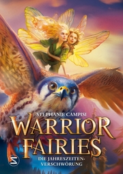 Warrior Fairies. Die Jahreszeiten-Verschwörung