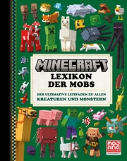 Minecraft Lexikon der Mobs. Der ultimative Leitfaden zu allen Kreaturen und Monstern - Cover