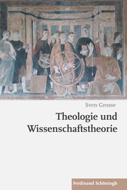 Theologie und Wissenschaftstheorie.