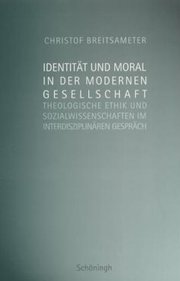 Identität und Moral in der modernen Gesellschaft