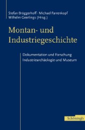 Montan- und Industriegeschichte