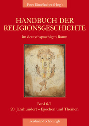 Handbuch der Religionsgeschichte im deutschsprachigen Raum 6/1