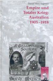 Empire und Totaler Krieg: Australien 1905-1918