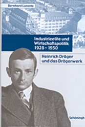 Industrieelite und Wirtschaftspolitik 1928-1945
