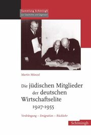 Die jüdischen Mitglieder der deutschen Wirtschaftselite 1927-1955 - Cover