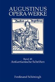 Augustinus Opera /Werke / Antiarianische Schriften - Cover