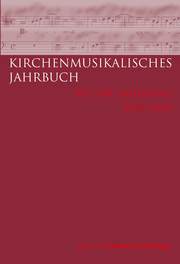 Kirchenmusikalisches Jahrbuch - 103 und 104 Jahrgang 2019/2020 - Cover