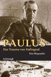 Paulus - Das Trauma von Stalingrad - Cover