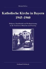 Katholische Kirchen in Bayern 1945-1960