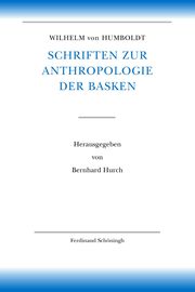 Wilhelm von Humboldt - Schriften zur Sprachwissenschaft / Wilhelm von Humboldt S