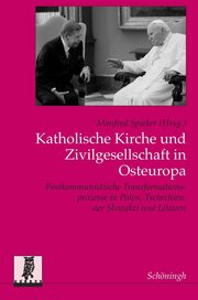 Katholische Kirche und Zivilgesellschaft in Osteuropa - Cover