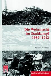 Die Wehrmacht im Stadtkampf 1939 - 1942 - Cover