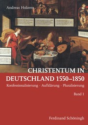 Christentum in Deutschland 1550-1850 Bd 1/2