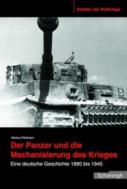 Der Panzer und die Mechanisierung des Krieges - Cover