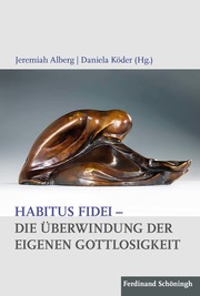 Habitus fidei - Die Überwindung der eigenen Gottlosigkeit - Cover