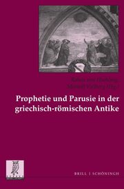 Prophetie und Parusie in der griechisch-römischen Antike - Cover