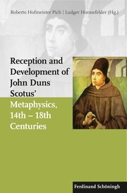 Reception and Development of John Duns Scotus’s Metaphysics, 14th – 18th Centuri