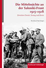 Die Mittelmächte an der Saloniki-Front 1915-1918 - Cover