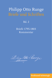 Philipp Otto Runge 2 - Briefe 1795-1803