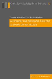 Katholische und orthodoxe Theologie im Dialog mit der Medizin - Cover