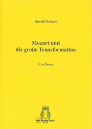 Mozart und die große Transformation