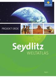 Seydlitz Weltatlas Projekt Erde - Aktuelle Ausgabe Bayern