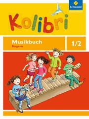 Kolibri: Das Musikbuch für Grundschulen Bayern - Ausgabe 2014 - Cover