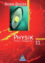 Dorn/Bader Physik SII - Band 11 A Ausgabe 1998 - Cover