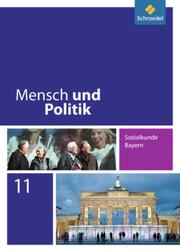 Mensch und Politik SII - Ausgabe 2008 für Bayern