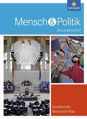 Mensch und Politik SII - Ausgabe 2010 für Rheinland-Pfalz - Cover