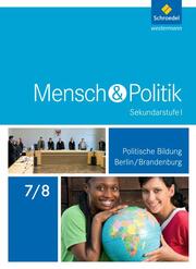 Mensch und Politik SI - Ausgabe 2017 für Berlin und Brandenburg