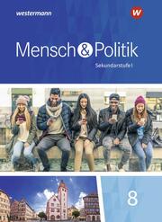Mensch und Politik SI - Ausgabe 2018 für Baden-Württemberg, Sachsen-Anhalt und Thüringen