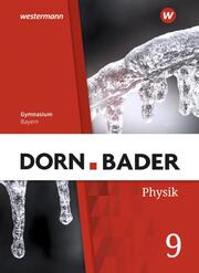 Dorn/Bader Physik SI - Ausgabe 2019 für Bayern