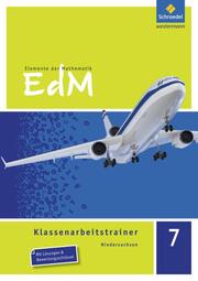 Elemente der Mathematik Klassenarbeitstrainer - Ausgabe für Niedersachsen - Cover