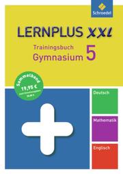 Lernplus XXL - Trainingsbuch Gymnasium