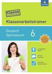 Klassenarbeitstrainer Deutsch 6