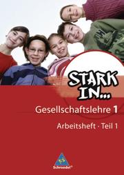 Stark in ... Gesellschaftslehre - Ausgabe 2007