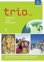 Trio GPG - Geschichte/Politik/Geographie für Mittelschulen in Bayern - Ausgabe 2017