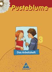 Pusteblume. Das Sprachbuch - Ausgabe 2006 für Hamburg, Hessen, Niedersachsen, Schleswig-Holstein