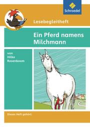 Hilke Rosenboom: Ein Pferd namens Milchmann - Cover