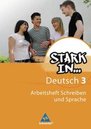 Stark in ... Deutsch - Das Sprachlesebuch - Ausgabe 2007