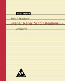 Hans J. Massaquoi: 'Neger, Neger, Schornsteinfeger!' Meine Kindheit in Deutschland