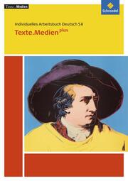 Texte.Medien plus - Klassische und moderne Literatur - Cover