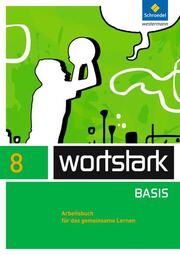 wortstark - Zusatzmaterial Basis, Ausgabe 2012