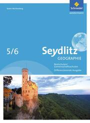 Seydlitz Geographie - Ausgabe 2016 für Gemeinschaftsschulen und Realschulen in Baden-Württemberg