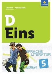 D Eins - Sprache, Literatur, Medien: Deutsch Gymnasium Bayern - Cover