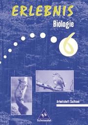 Erlebnis Biologie - Ausgabe 2004 für Mittelschulen in Sachsen - Cover